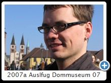 2007a Auslfug Dommuseum 07