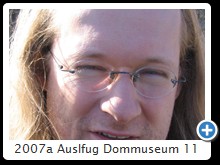 2007a Auslfug Dommuseum 11