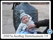 2007a Auslfug Dommuseum 14