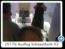 2017b Ausflug Schweinfurth 03